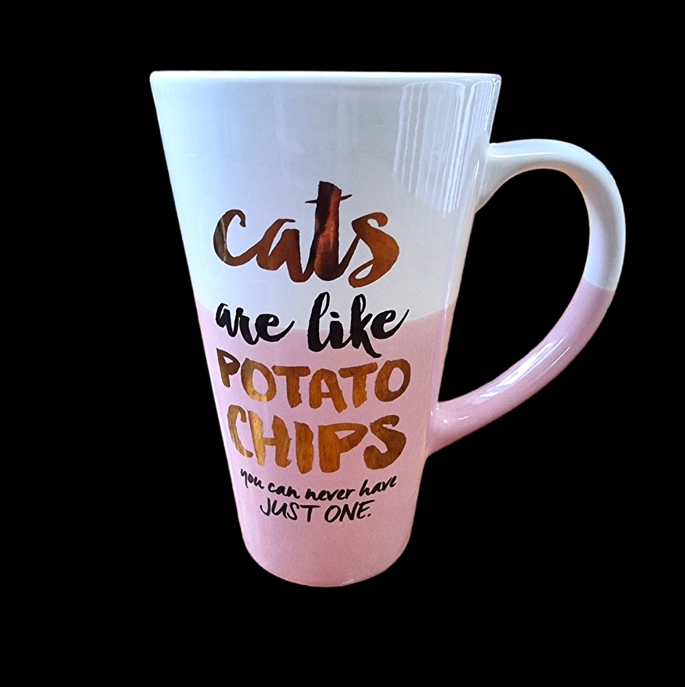 Cats Are Like Potato Chips You Can Never Have Just One Tall Clay Art Mug